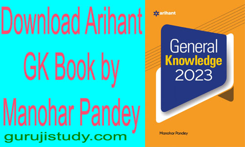 Arihant GK Book 2023 by Manohar Pandey Pdf Download